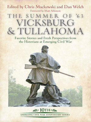 cover image of The Summer of '63: Vicksburg & Tullahoma